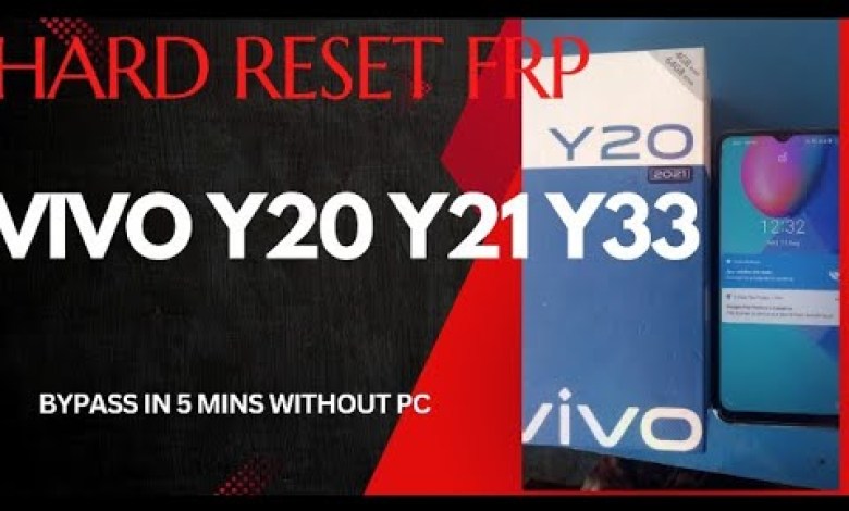 Vivo Y20, Y21 , Y33 Hard Reset FRP Bypass Simple Trick Vivo Y20, Y21 , Y33 Hard Reset FRP Bypass Simple Trick