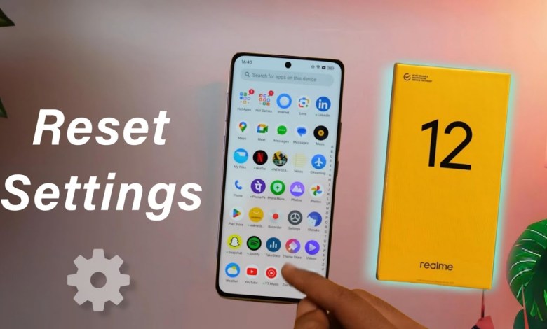 Realme 12 5g Phone Settings Reset | How to Reset Realme 12 5g Phone Settings Reset | How to Reset