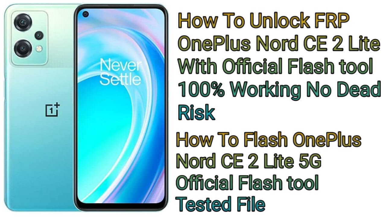 HOW TO UNLOCK FRP ONEPLUS NORD CE2 LITE 5G 100% HOW TO UNLOCK FRP ONEPLUS NORD CE2 LITE 5G 100%