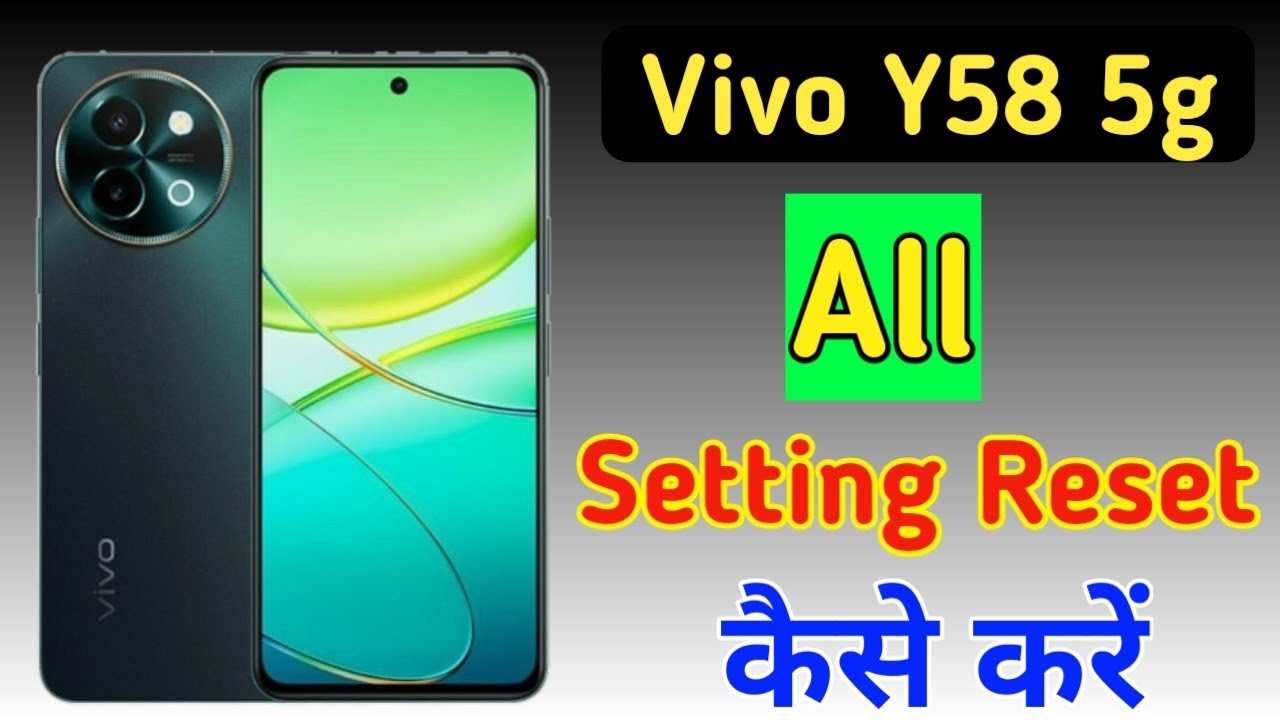 How to reset settings in Vivo y58 5g/Vivo y58 5g How to reset settings in Vivo y58 5g/Vivo y58 5g