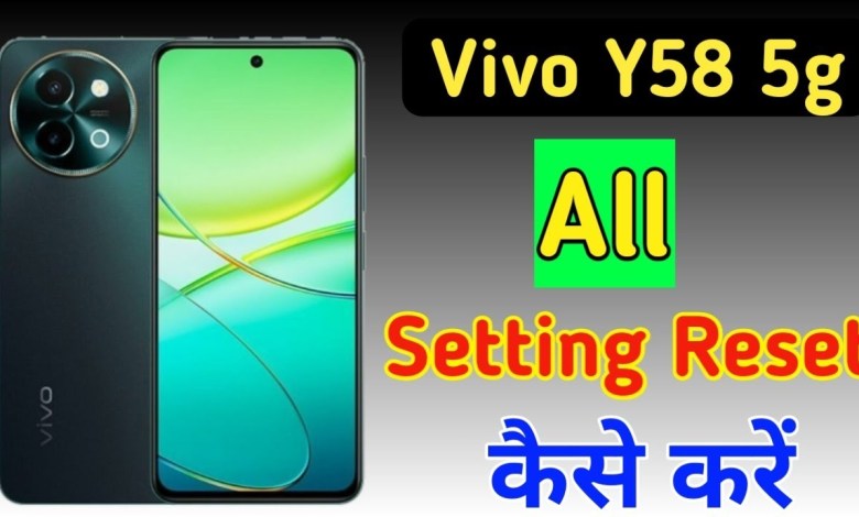 How to reset settings in Vivo y58 5g/Vivo y58 5g How to reset settings in Vivo y58 5g/Vivo y58 5g