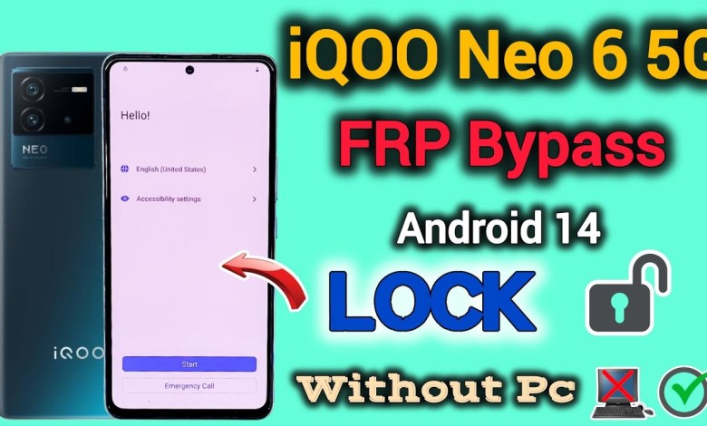 Uncover the Secrets: iQOO Neo 6 5G FRP Bypass with Android 14 and Google Uncover the Secrets: iQOO Neo 6 5G FRP Bypass with Android 14 and Google
