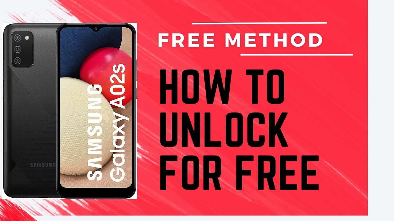 How to unlock Samsung Galaxy A02s How to unlock Samsung Galaxy A02s