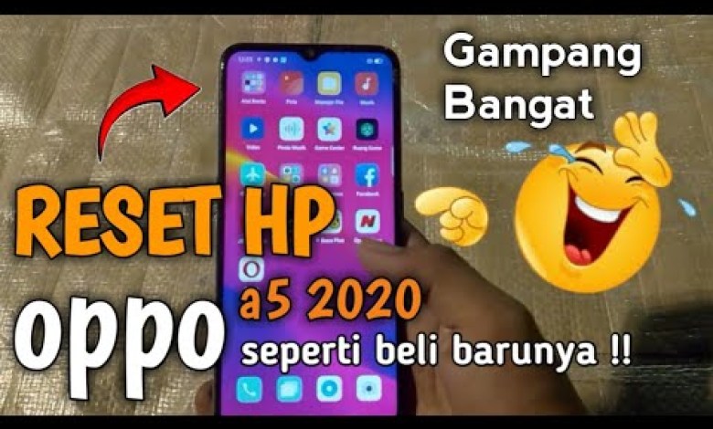 How to reset HP Oppo A5 2020 to factory settings How to reset HP Oppo A5 2020 to factory settings