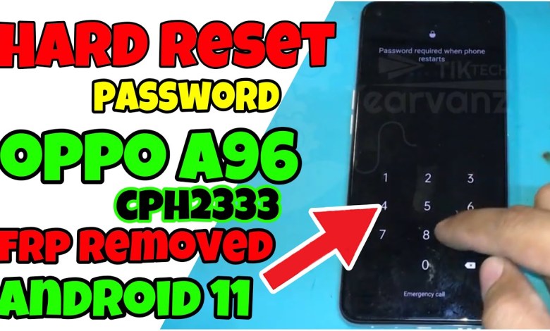 Oppo A96 CPH2333 Hard Reset Password Oppo A96 CPH2333 Hard Reset Password