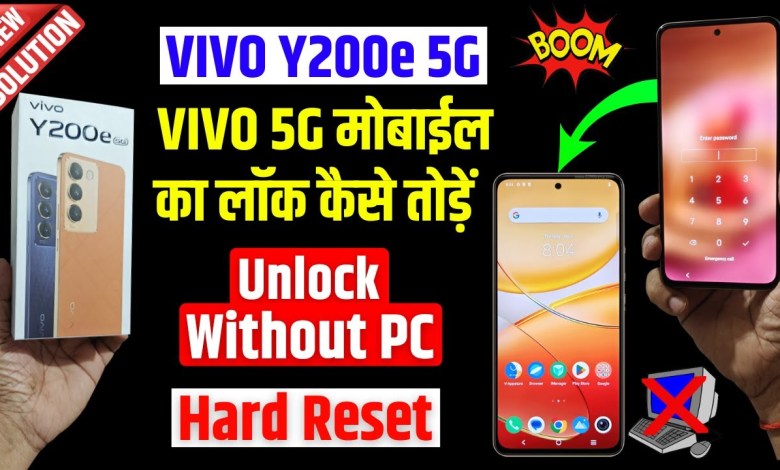 Vivo Y200e Unlock – without pc | How to Hard reset Vivo Vivo Y200e Unlock – without pc | How to Hard reset Vivo