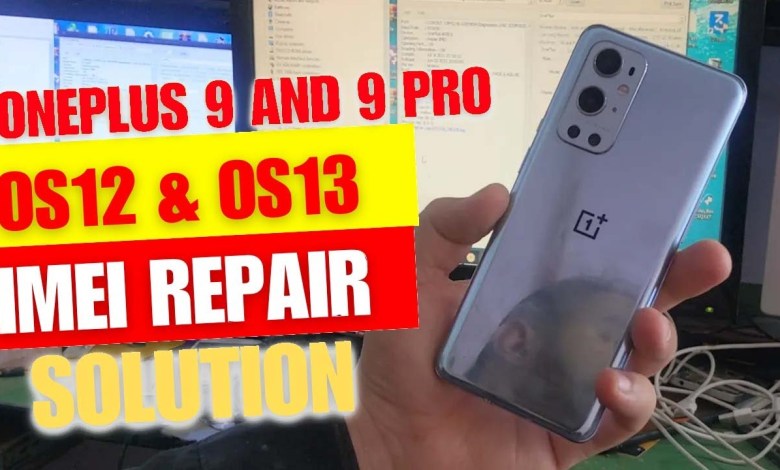 “IMEI Repair Solution for OnePlus 9/9 Pro LE2125 & “IMEI Repair Solution for OnePlus 9/9 Pro LE2125 &