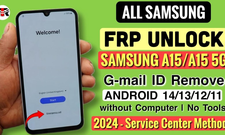 Samsung A15 | A15 5G Frp Bypass:Unlock Google Samsung A15 | A15 5G Frp Bypass:Unlock Google