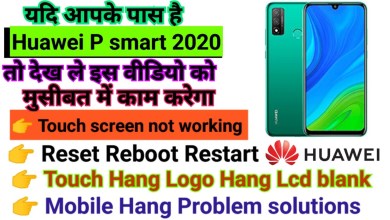 Huawei P smart 2020 Touch screen not working Touch Hang Huawei P smart 2020 Touch screen not working Touch Hang