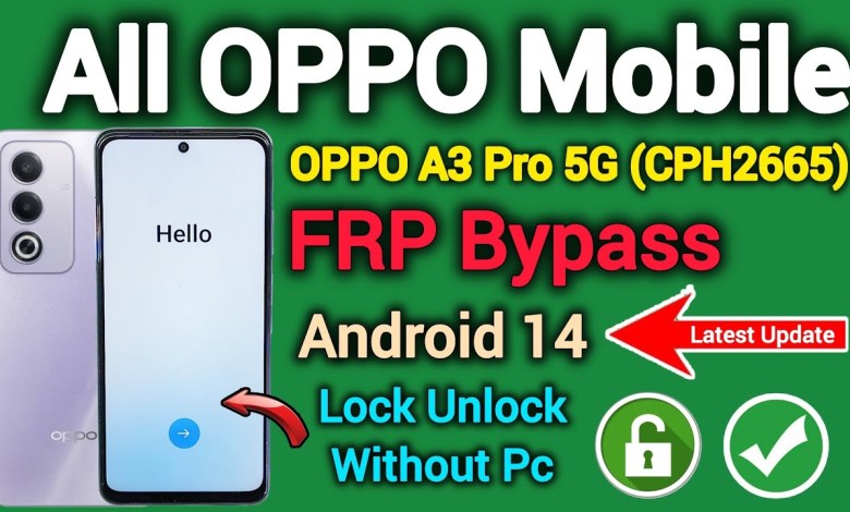 Unlock FRP on OPPO Mobile with Android 14 on Oppo A3 Pro – Find out how! Unlock FRP on OPPO Mobile with Android 14 on Oppo A3 Pro – Find out how!