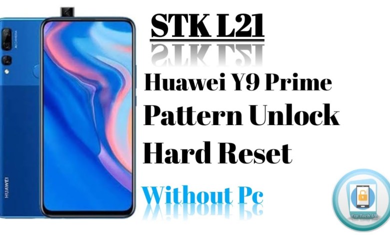 Huawei Y9 Prime 2019 (STK-L21) Hard Reset & Pattern Huawei Y9 Prime 2019 (STK-L21) Hard Reset & Pattern