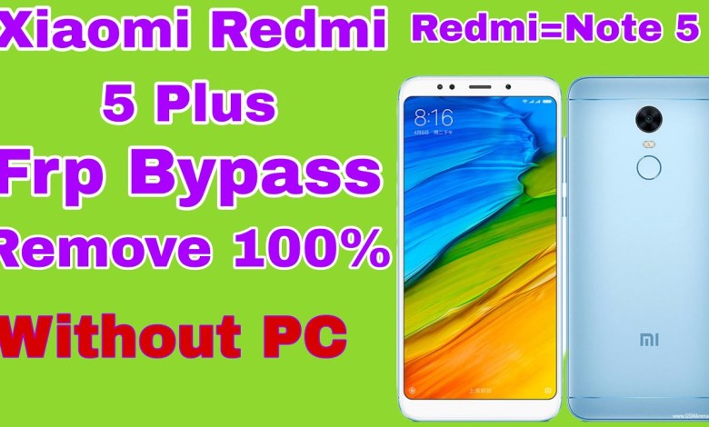 Xiaomi Redmi 5 Plus | MEI7 | Redmi Note 5 | FRP Unlock Xiaomi Redmi 5 Plus | MEI7 | Redmi Note 5 | FRP Unlock