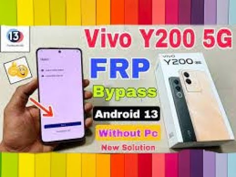 Vivo Y200 5G FRP Bypass Android 13 Unlock Google Vivo Y200 5G FRP Bypass Android 13 Unlock Google