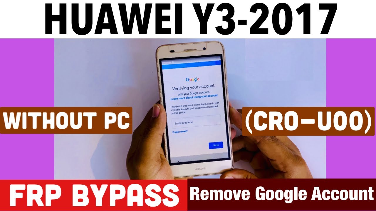 Huawei Y3-2017 Frp Bypass ! Huawei CRO-U00 Google Huawei Y3-2017 Frp Bypass ! Huawei CRO-U00 Google