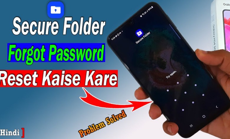 Forgot Secure Folder Password | Reset Secure Forgot Secure Folder Password | Reset Secure