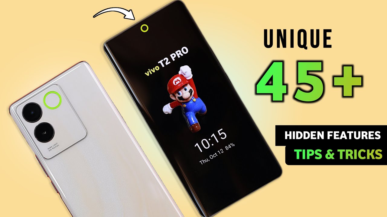 Vivo T2 Pro Tips & Tricks | Vivo T2 Pro 5G Top 45+ Vivo T2 Pro Tips & Tricks | Vivo T2 Pro 5G Top 45+