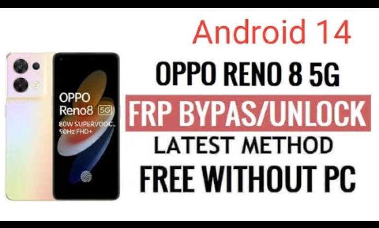 Oppo Renu8 5G FRP Remove/Oppo CPH2329 FRP Bypaas Oppo Renu8 5G FRP Remove/Oppo CPH2329 FRP Bypaas