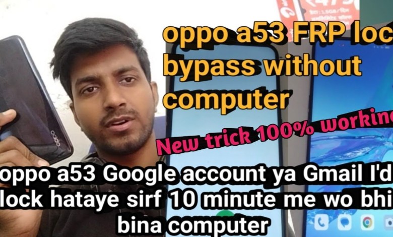 oppo a53 FRP lock bypass without computer/oppo a53 oppo a53 FRP lock bypass without computer/oppo a53