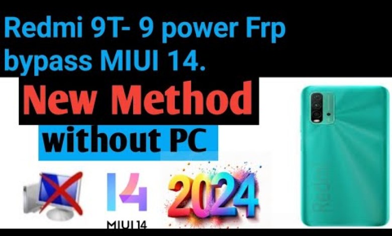 Redmi 9T Frp Bypass 2024 New update Redmi 9T Frp Bypass 2024 New update