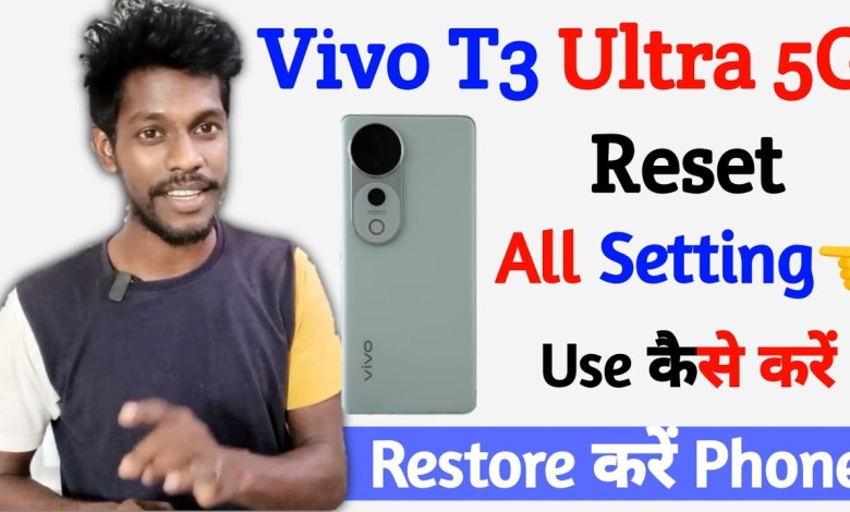 vivo t3 ultra use reset all setting | reset all setting vivo t3 ultra use reset all setting | reset all setting