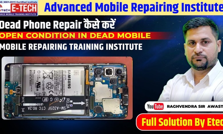How to repair dead phone? Open Condition in Dead How to repair dead phone? Open Condition in Dead