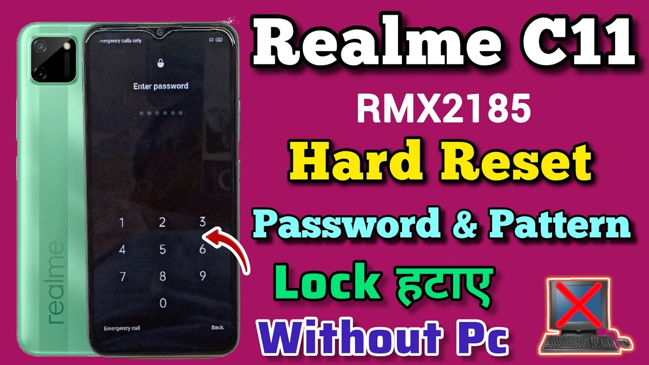 Realme C11 Hard Reset Forget Password | Pin & Pattern Realme C11 Hard Reset Forget Password | Pin & Pattern