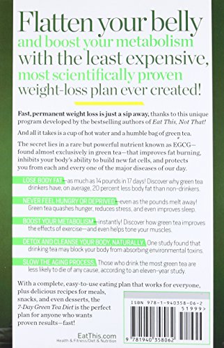 The 17-Day Green Tea Diet: 4 Cups of Tea. 4 Delicious Superfoods. 4 Steps to a Slimmer, Healthier, You!
