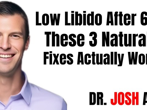 Low Libido After 60? These 3 Natural Fixes Actually Work || Low Libido After 60? These 3 Natural Fixes Actually Work ||
