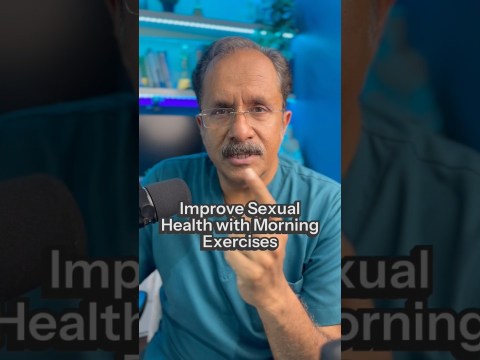 Improve Sexual Health with Morning Exercises Improve Sexual Health with Morning Exercises