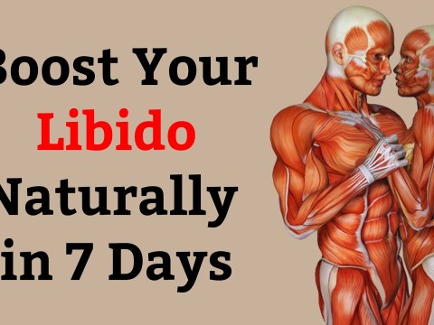 Boost Your Libido Naturally in 7 Days | Top Tips for Increasing Sex Drive Boost Your Libido Naturally in 7 Days | Top Tips for Increasing Sex Drive