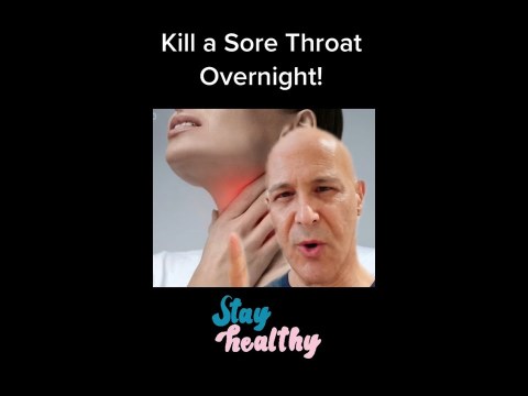 How to Kill a Sore Throat Overnight | Dr. Mandell How to Kill a Sore Throat Overnight | Dr. Mandell