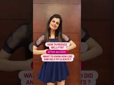 How to Reduce Belly Fat after Delivery? How to Reduce Belly Fat after Delivery?