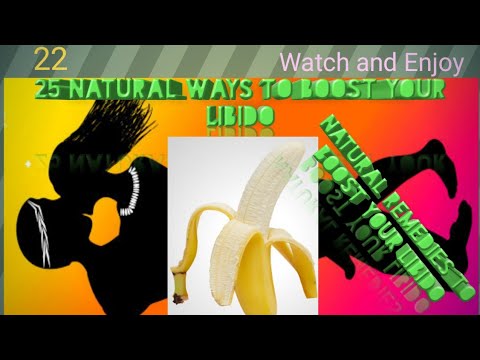 Natural Ways To Boost Libido | How to Boost Naturally Natural Ways To Boost Libido | How to Boost Naturally