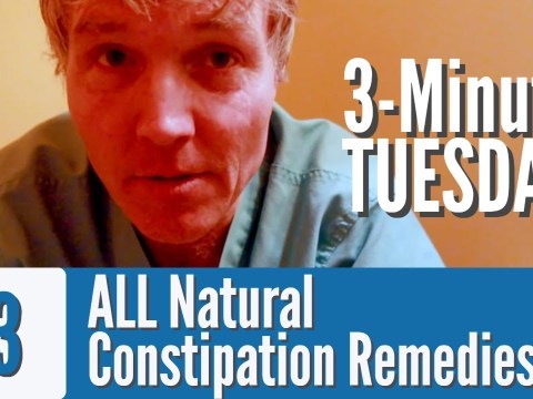 3 Minute Tuesday: 3 Natural Constipation Remedies 3 Minute Tuesday: 3 Natural Constipation Remedies