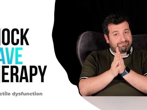 ERECTILE DYSFUNCTION TREATMENT: SHOCKWAVE THERAPY ERECTILE DYSFUNCTION TREATMENT: SHOCKWAVE THERAPY