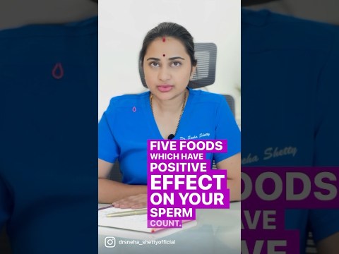 Foods to improve sperm count and overall sperm health Foods to improve sperm count and overall sperm health