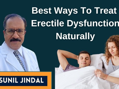 The Best Natural Treatment For Erectile Dysfunction|In Hindi|Dr. Sunil Jindal|Jindal Hospital Meerut The Best Natural Treatment For Erectile Dysfunction|In Hindi|Dr. Sunil Jindal|Jindal Hospital Meerut