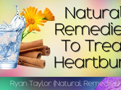 Home Remedies: for Heartburn Home Remedies: for Heartburn