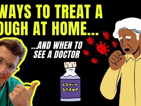 HOW TO TREAT A COUGH AT HOME | Doctor gives 6 tips, plus when to see your doctor… HOW TO TREAT A COUGH AT HOME | Doctor gives 6 tips, plus when to see your doctor…