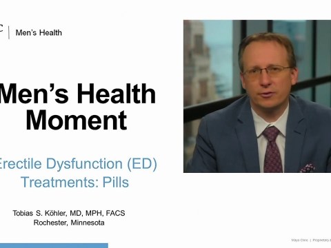 Mayo Men's Health Moment: Erectile Dysfunction (ED) Treatment: Pills Mayo Men's Health Moment: Erectile Dysfunction (ED) Treatment: Pills