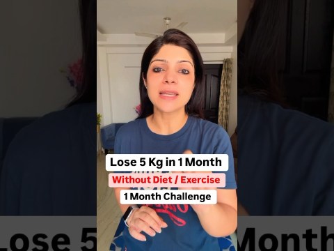1 Month Challenge | Lose 5 Kg Without Diet / Exercise #drshikhasingh #howtoloseweightfast #food 1 Month Challenge | Lose 5 Kg Without Diet / Exercise #drshikhasingh #howtoloseweightfast #food