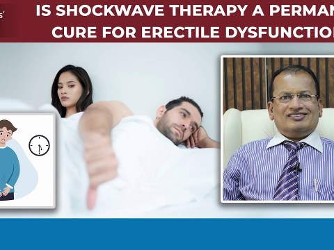 Erectile Dysfunction – Is Shockwave Therapy a PERMANENT Cure ?- Dr.Nagarajaiah N | Doctors' Circle Erectile Dysfunction – Is Shockwave Therapy a PERMANENT Cure ?- Dr.Nagarajaiah N | Doctors' Circle