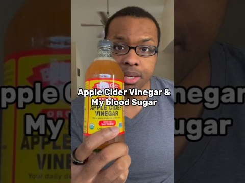Apple Cider Vinegar & My Blood Sugar Apple Cider Vinegar & My Blood Sugar