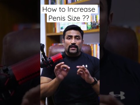How to Increase Penis Size?? #shorts How to Increase Penis Size?? #shorts