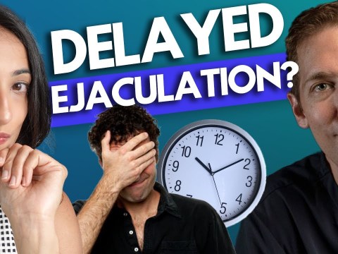 What to do if you CAN'T FINISH?! | Delayed Ejaculation ft. Dr. Alex Tatem What to do if you CAN'T FINISH?! | Delayed Ejaculation ft. Dr. Alex Tatem