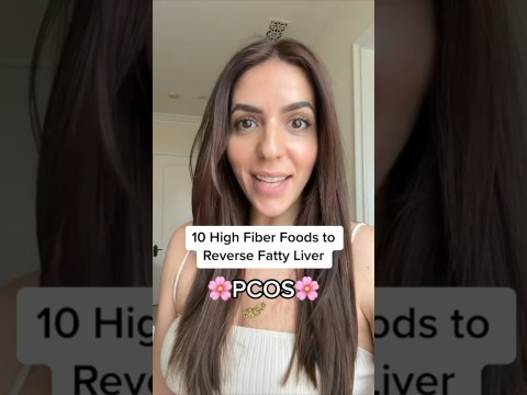 10 High Fiber Foods to Reverse Fatty Liver with PCOS! #pcos 10 High Fiber Foods to Reverse Fatty Liver with PCOS! #pcos