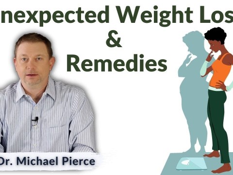 Unexpected Weight Loss and Remedies Unexpected Weight Loss and Remedies