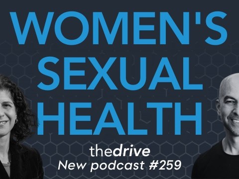259 – Women's sexual health: Why it matters, what can go wrong, and how to fix it 259 – Women's sexual health: Why it matters, what can go wrong, and how to fix it