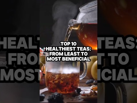 Top 10 Healthiest Teas: From Least to Most Beneficial #healthy #tea #top10 #wellness Top 10 Healthiest Teas: From Least to Most Beneficial #healthy #tea #top10 #wellness
