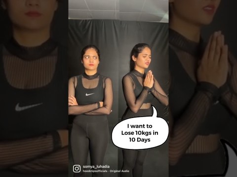 I want to lose 10kgs in 10 days ! #shorts #shortvideo #ytshorts | Somya Luhadia I want to lose 10kgs in 10 days ! #shorts #shortvideo #ytshorts | Somya Luhadia